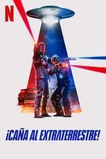 Póster de ¡Caña al extraterrestre!