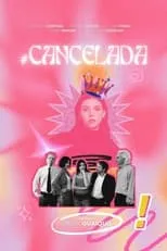 Póster de #CANCELADA