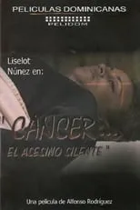 Póster de Cáncer... el Asesino Silente