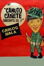 Póster de Canuto Cañete, conscripto del 7