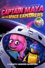 Póster de Captain Maya and the Space Explorers