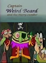 Póster de Captain Weirdbeard and His Merry Swabs