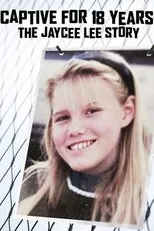 Póster de Captive for 18 Years: The Jaycee Lee Story