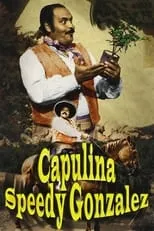 Póster de Capulina Speedy González