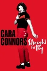 Póster de Cara Connors: Straight for Pay