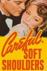 Póster de Careful, Soft Shoulders