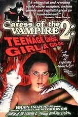Póster de Caress of the Vampire 2: Teenage Ghoul Girl A Go-Go