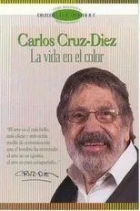 Póster de Carlos Cruz-Diez, la vida en el color