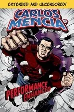 Póster de Carlos Mencia: Performance Enhanced