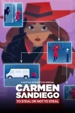 Póster de Carmen Sandiego: To Steal or Not to Steal