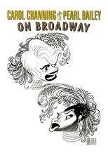 Póster de Carol Channing and Pearl Bailey: On Broadway