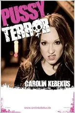 Póster de Carolin Kebekus: Pussy Terror