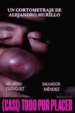 Póster de (Casi) Todo por placer