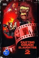 Póster de Casting Couch Slaughter 2: The Second Coming