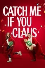 Póster de Catch Me If You Claus
