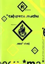 Póster de Catupecu Machu: eso vive