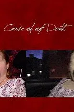 Póster de Cause of My Death