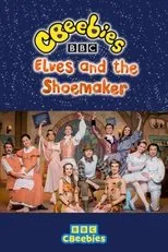 Póster de CBeebies Presents: The Elves And The Shoemaker - A CBeebies Ballet