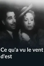Póster de Ce qu'a vu le vent d'est