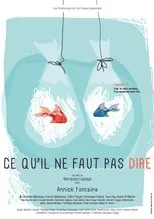 Póster de Ce qu'il ne faut pas dire