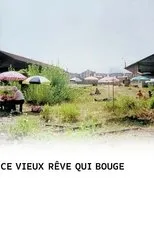 Póster de Ce vieux rêve qui bouge