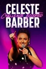 Póster de Celeste Barber: Challenge Accepted