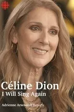 Póster de Céline Dion: I Will Sing Again