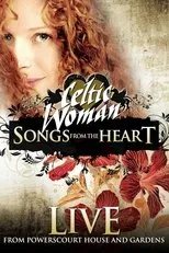 Póster de Celtic Woman: Songs from the Heart