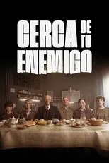 Póster de Cerca de tu enemigo