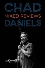 Póster de Chad Daniels: Mixed Reviews