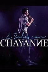 Póster de Chayanne A Solas Con Chayanne
