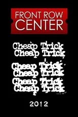 Póster de Cheap Trick: Front Row Center
