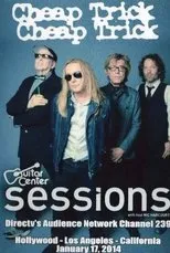 Póster de Cheap Trick: Guitar Center Sessions
