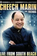 Póster de Cheech Marin & Friends: Live from South Beach