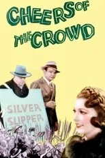 Póster de Cheers of the Crowd