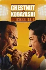 Póster de Chestnut vs. Kobayashi: Unfinished Beef