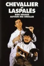 Póster de Chevallier et Laspalès - Bien dégagé autour des oreilles...