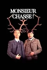 Póster de Chevallier et Laspalès - Monsieur chasse !