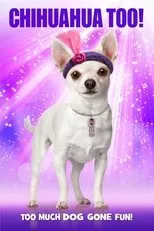 Póster de Chihuahua Too!
