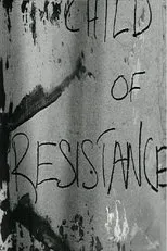 Póster de Child of Resistance