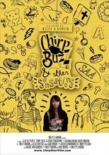 Póster de Chirp, Buzz, & Other Sensations