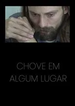 Póster de Chove em Algum Lugar