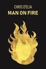 Póster de Chris D'Elia: Man on Fire