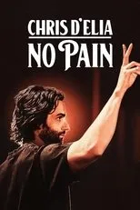Póster de Chris D'Elia: No Pain