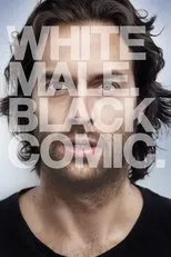 Póster de Chris D'Elia: White Male. Black Comic.