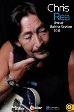 Póster de Chris Rea: Live at Baloise session 2017