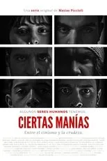 Póster de Ciertas Manías (Mini-Serie)