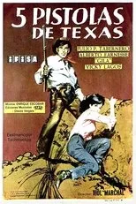 Póster de Cinco pistolas de Texas