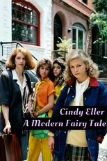 Póster de Cindy Eller: A Modern Fairy Tale