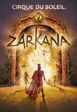 Póster de Cirque du Soleil: Zarkana